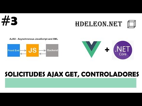Curso gratis Vue y C# .Net CORE | Solicitudes AJAX Get, controladores en MVC .Net | #3