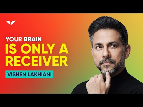 Tap Into Your Altered States Through Mastering Your Brain Wave Frequencies | Vishen Lakhiani