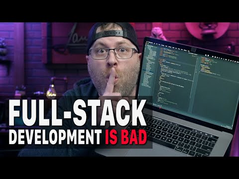 4 Reasons NOT to become a Full Stack Developer