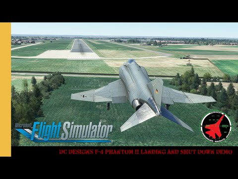 DC Designs F-4 Phantom II Landing and Shut Down Demo | MSFS | Microsoft Flight Simulator