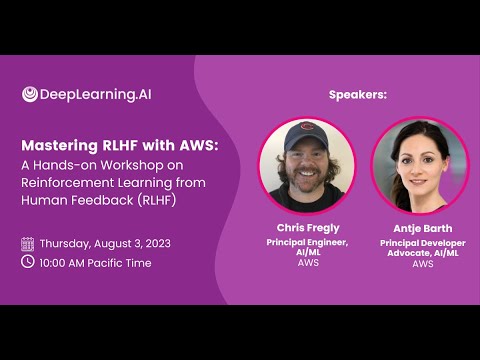 Mastering RLHF with AWS: A Hands-on Workshop on Reinforcement Learning from Human Feedback