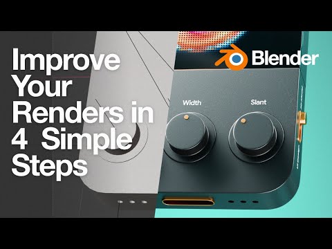Improve Your Renders in 4 Simple Steps! (Tutorial)