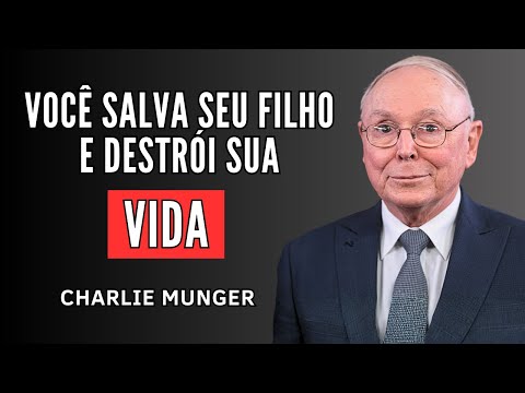 CHARLIE MUNGER: O erro financeiro mais CARO que pais cometem com os filhos