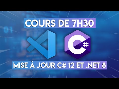 APPRENDRE C# 12 AVEC  .NET 8 ET VISUAL STUDIO CODE EN FRANÇAIS (TUTO POUR DÉBUTANTS)