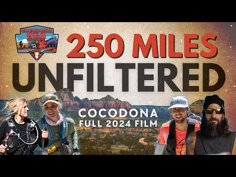 250 Miles Unfiltered | A Raw Look at the Cocodona 250 Mile Ultra Marathon Across Arizona