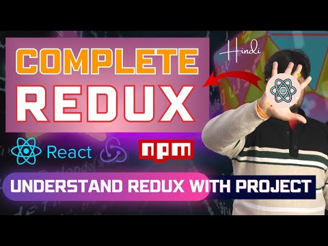 🔥 Managing State using Redux in ReactJS | Complete Redux in one video  in Hindi