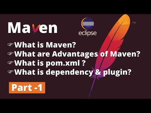 Part 1 | Apache Maven Tutorial |  Introduction