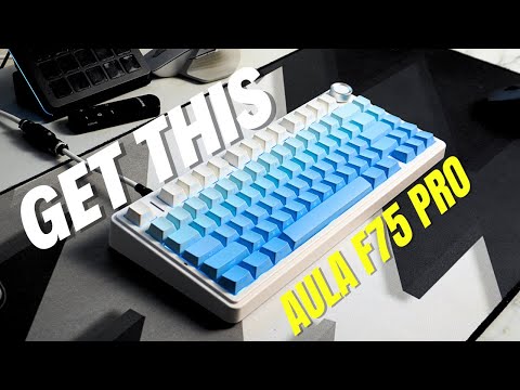 AULA F75 Pro: The Keyboard That Makes You WANT To Type