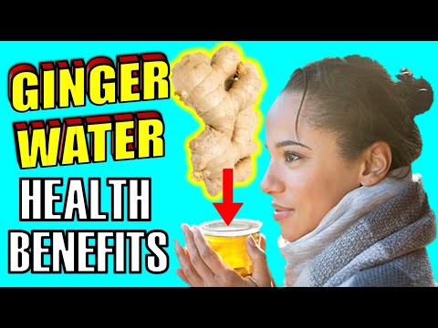 16 Surprising Health Benefits of GINGER WATER Including Periods, Weight Loss & Colds