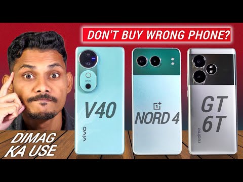 Vivo V40 vs OnePlus Nord 4 vs Realme GT 6T - Best Phone Under 30000 ??