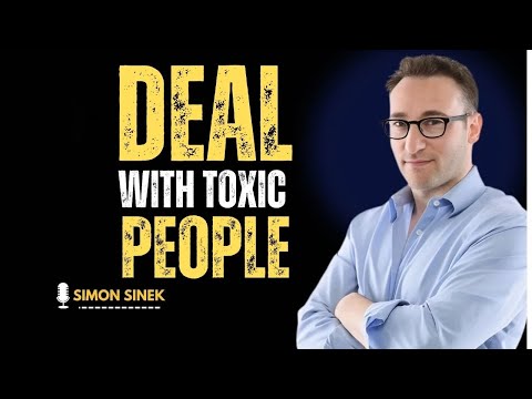 How to Deal With Toxic People Professionally | Simon Sinek Inspired Speech