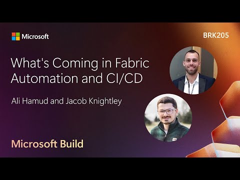 What's Coming in Fabric Automation and CI/CD | BRK205