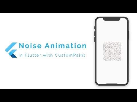 Animated Noise in Flutter using CustomPaint