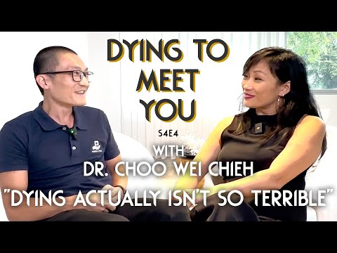 [Dying To Meet You] Dr Choo Wei Chieh: "Dying actually isn't so terrible"