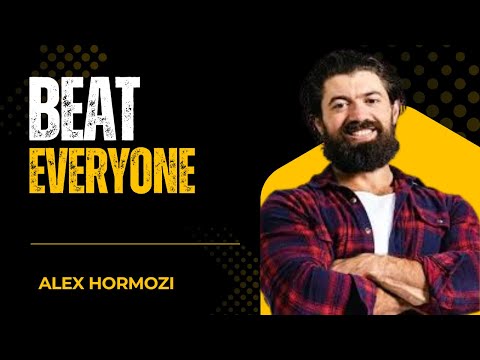 “How to Shift the Game Entirely in Your Favor (Instantly)” ALEX HORMOZI