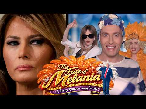 The Fate of Melania - A Randy Rainbow Song Parody