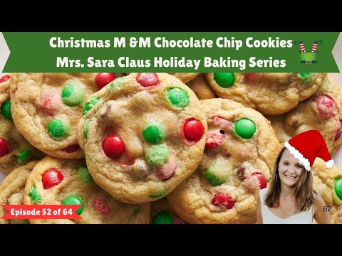 Christmas M&M Chocolate Chip Cookies  The first cookie people reach for!