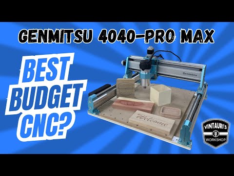Genmitsu 4040-Pro Max | The Best beginner CNC?
