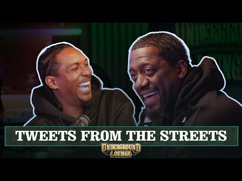 Tweets From The Streets Ep.1| The Underground Lounge
