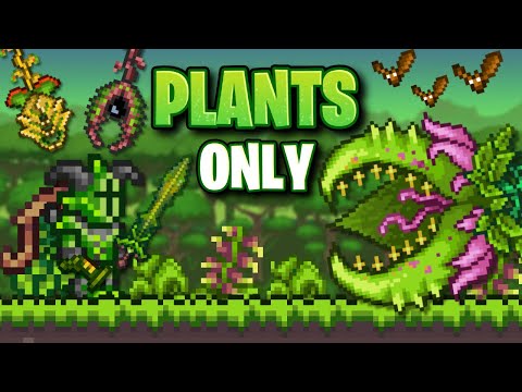 Can You Beat Terraria With ONLY PLANTS?