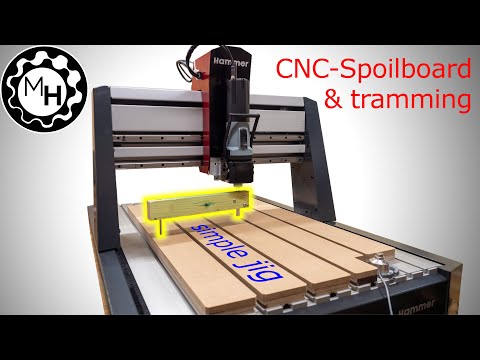 Perfectly Flat CNC Spoilboard &amp; Spindle Tramming with a Simple Jig