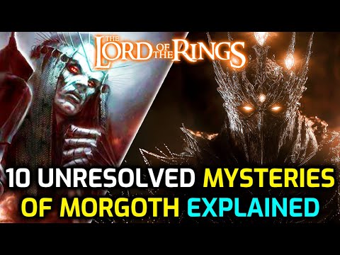 10 Absurd Mysteries Of Morgoth That Make Him Even More Terrifying Monster Of LOTR - Explored