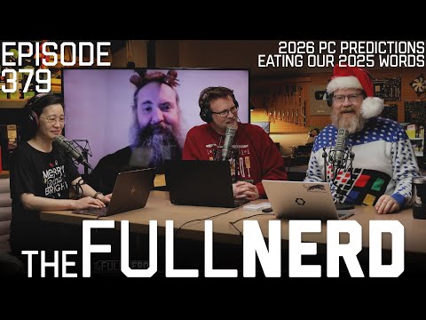 2026 PC Predictions & Eating Our 2025 Words | The Full Nerd ep. 379