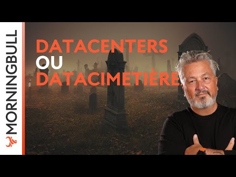 Datacenters ou Datacimetières ? | Morningbull : le réveil marchés