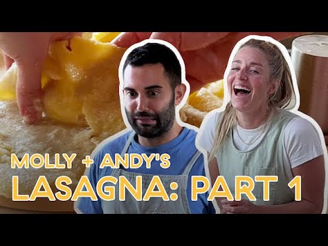 Molly and Andy Learn to Make Lasagna: Part One