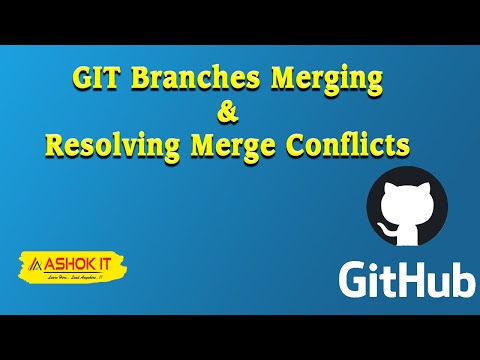 How To Resolve GIT Merge Conflicts | GIT HUB | Ashok IT