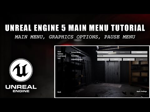 How to Create a Main Menu, Graphics Settings & Pause Screen in Unreal Engine 5