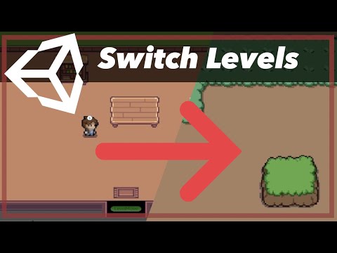 How to Switch Levels with Trigger Area for 2D RPGs in Unity