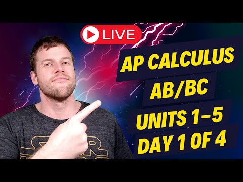 AP Calculus AB/BC Review 2024 - Day 1 of 4: Units 1-5 LIVE