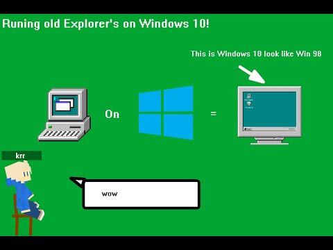 Running Old Explorers on Windows 10! (OUTDATED!)
