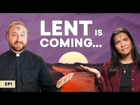 Everything You NEED To Know to Prepare for Lent | How To Lent Ep. 1