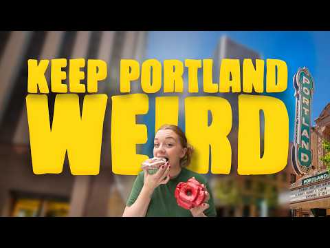 They said Portland, Oregon was WEIRD. We went to find out!