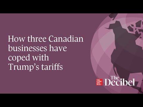 How three Canadian businesses have coped with Trump’s tariffs