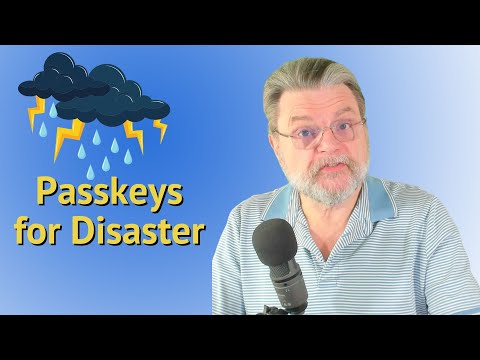 Passkeys And Disaster Planning