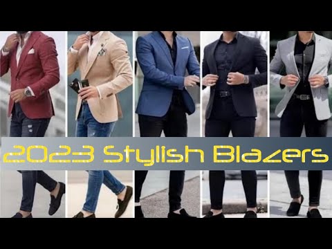 60 Most Stylish Blazers For Men 2023 | ATTRACTIVE Blazers Outfits For Men | Men's Fashion 2023!