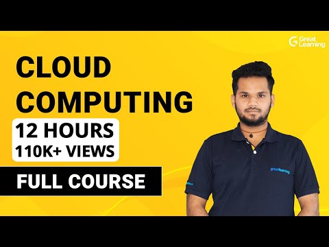 Cloud Computing Full course | Cloud Computing Tutorial for Beginners in 2022 | Great Learning