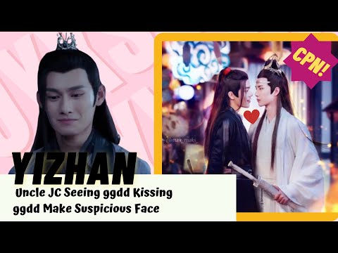 [Yizhan] Uncle 🍊 Seeing ggdd Kissing | ggdd Make Suspicious Face (multisub)  #bjyx