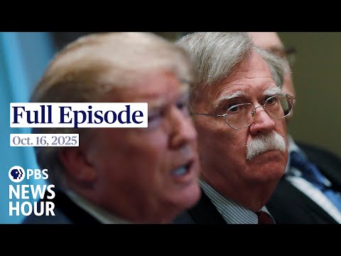 PBS News Hour full episode, Oct. 16, 2025