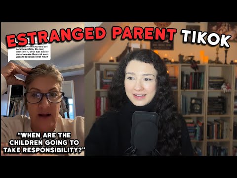 Reacting to Estranged Parent TikTok
