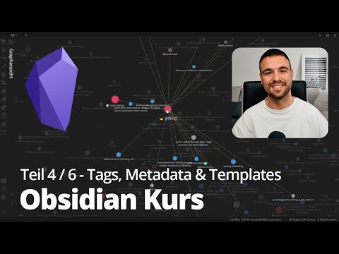 Obsidian Tutorial: Zettelkasten für Beginner  (4/6) | Tags, Metadata und Templates
