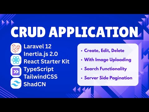 Build a Fullstack CRUD App with Laravel 12, InertiaJS 2.0 & React | Image Upload, Search, Pagination