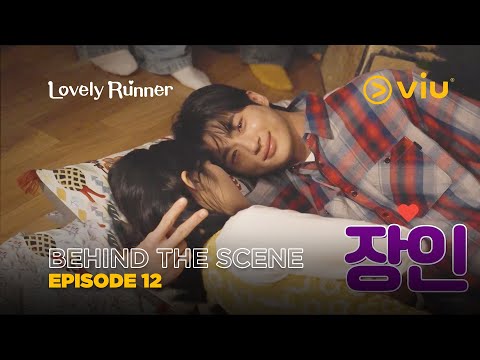 Lovely Runner | Behind The Scene EP12 | Byeon Woo Seok, Kim Hye Yoon, Song Geon Hee
