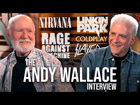 How Andy Wallace Shaped the SOUND of a Generation