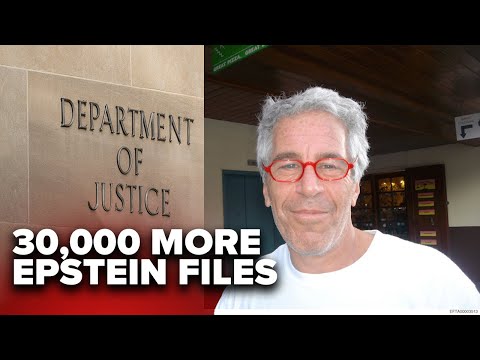 Department of Justice releases 30,000 more Epstein files