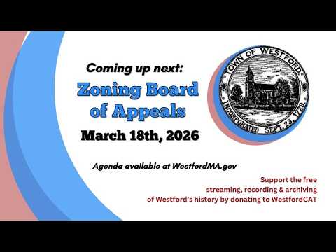 Zoning Board of Appeals - March 18th, 2026 | Westford, MA