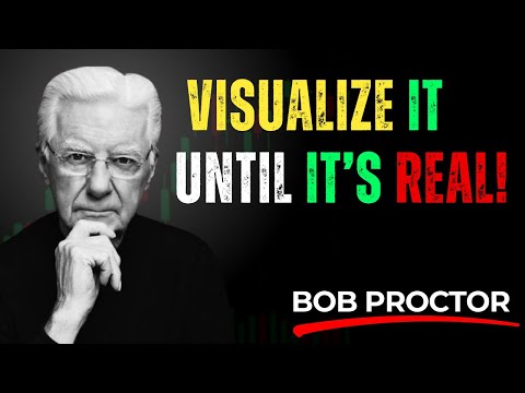 The Strength of Visualization | Bob Proctor’s Secret to Manifesting Success